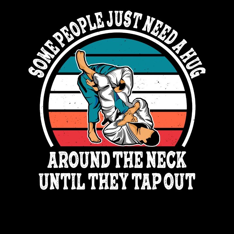 Some People Just Need A Hug Cage Fighter