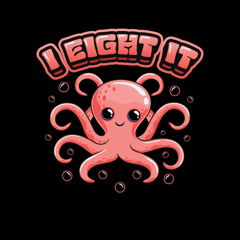 I Eight It Octopi 8 Arme Ocotpus