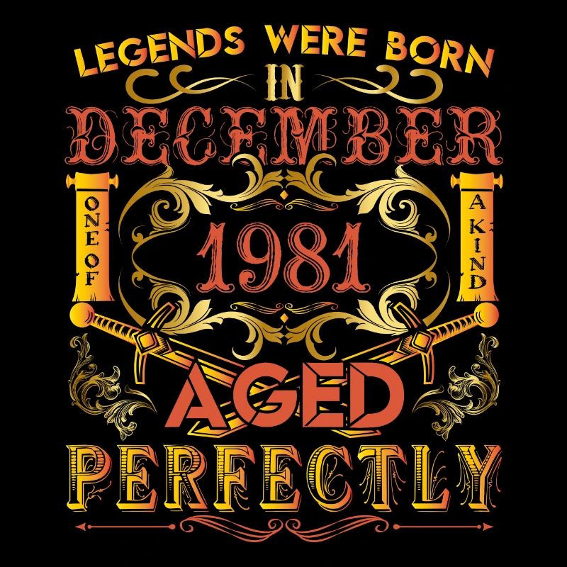 Dezember 1981 - Geburtstag 1981 wurden Legenden geboren.