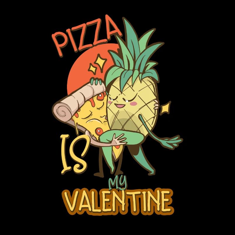 Pizza Is My Valentine