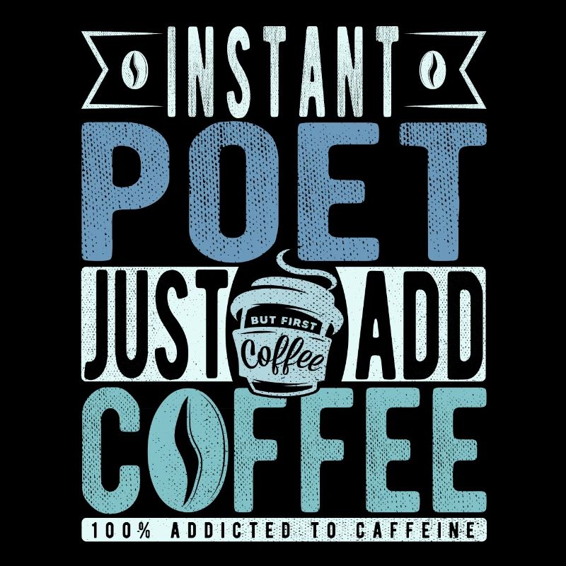 Dichter Kaffee Spruch
