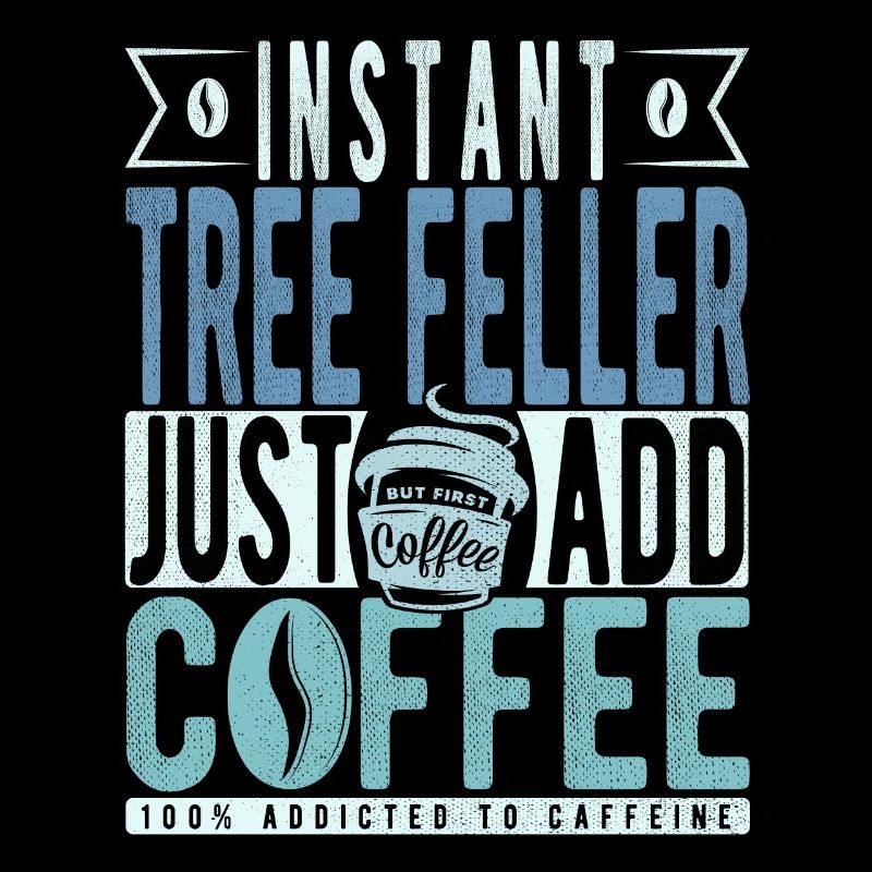 Baum Faller Kaffee Spruch