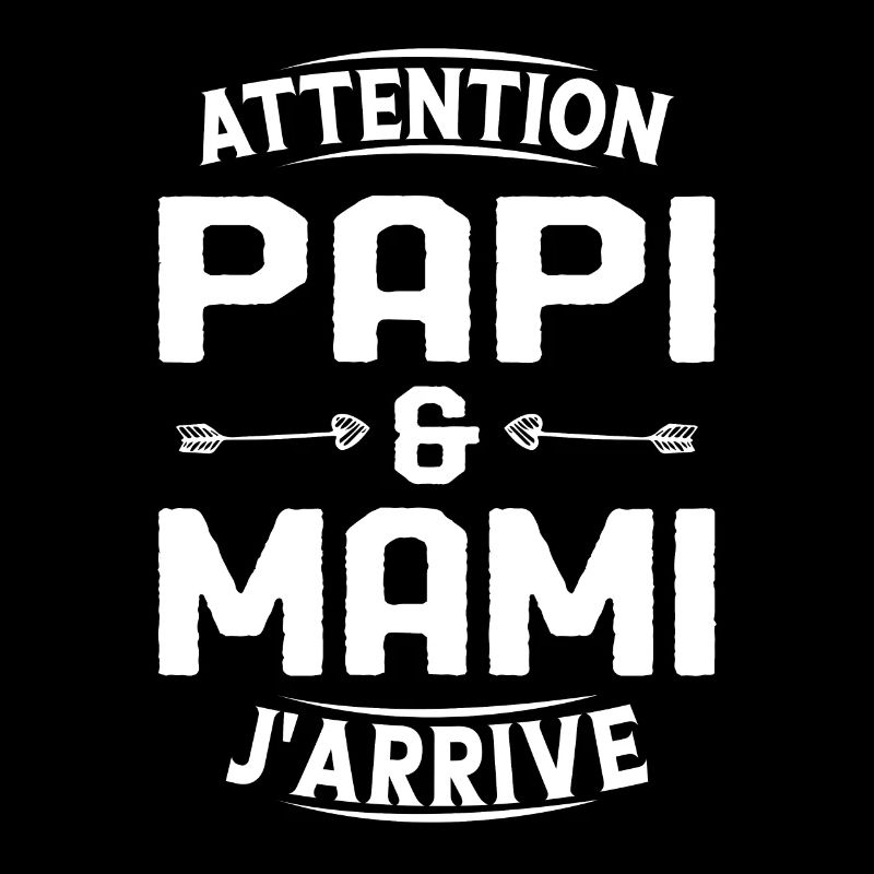 Papi et Mamie j'arrive