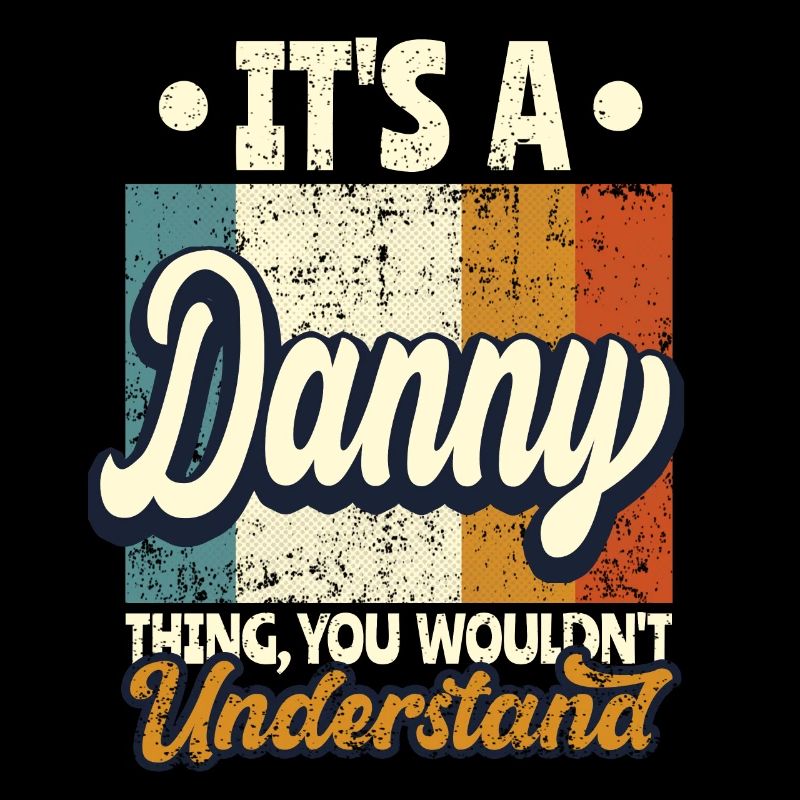 Name Danny Geschenk Geburtstag Spruch