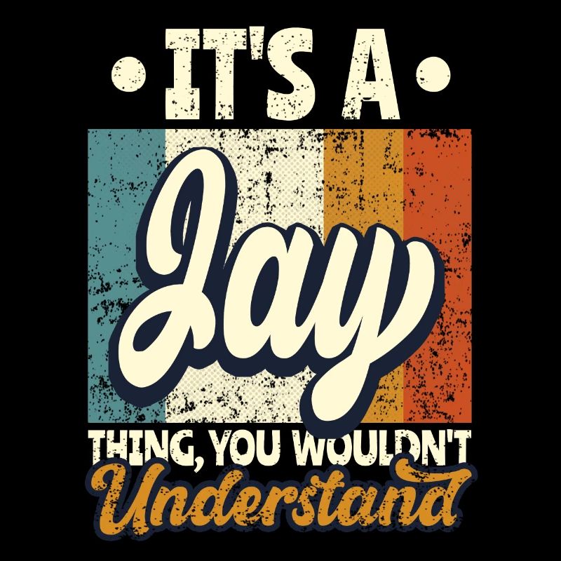 Name Jay Geschenk Geburtstag Spruch