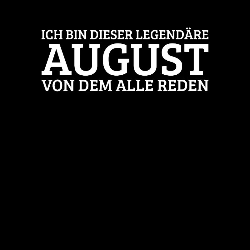 August Lustiger Spruch Geburtstag Vorname