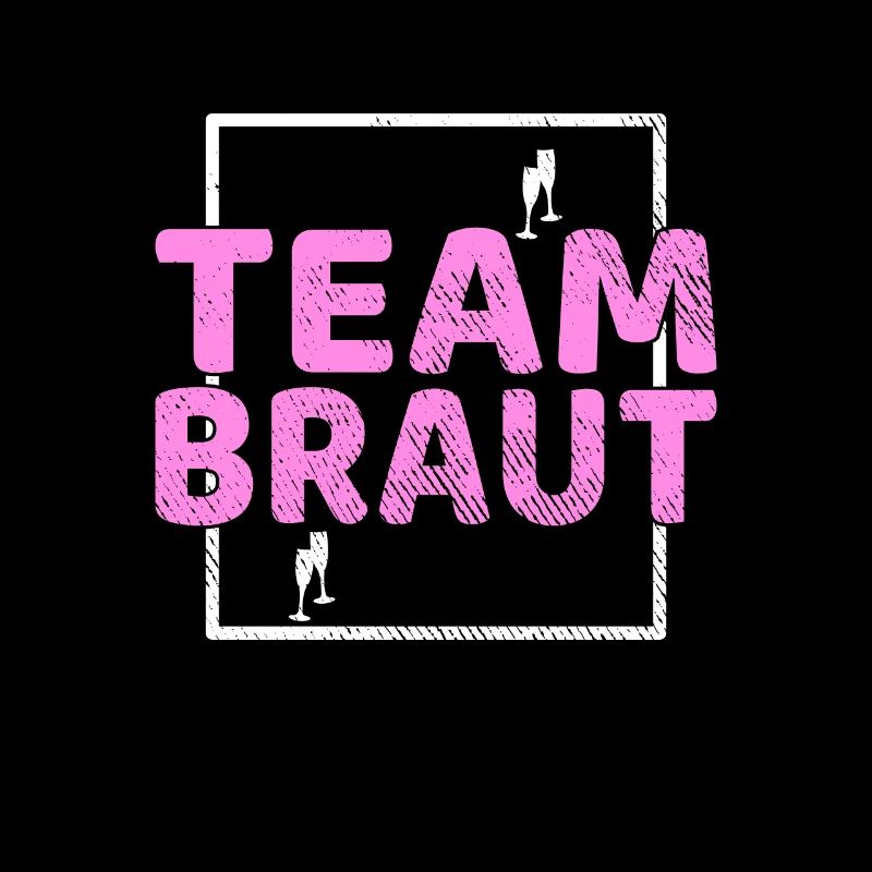 Team Bride
