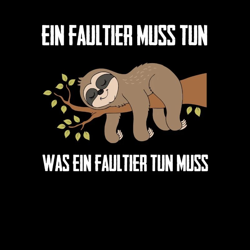 Ein Faultier Muss Tun Was Ein Faultier Tun Muss