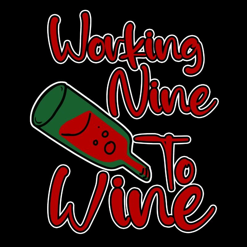 Working Nine To Wine 4