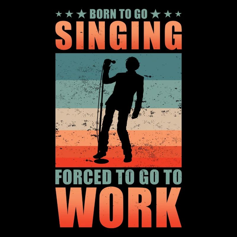 Singing Singer Born To Go Singing