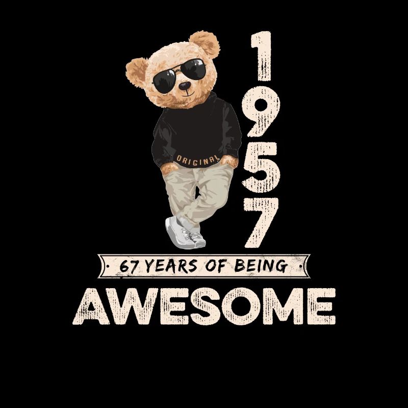 1957 Birthday Teddy Bear Being Awesome Orignal