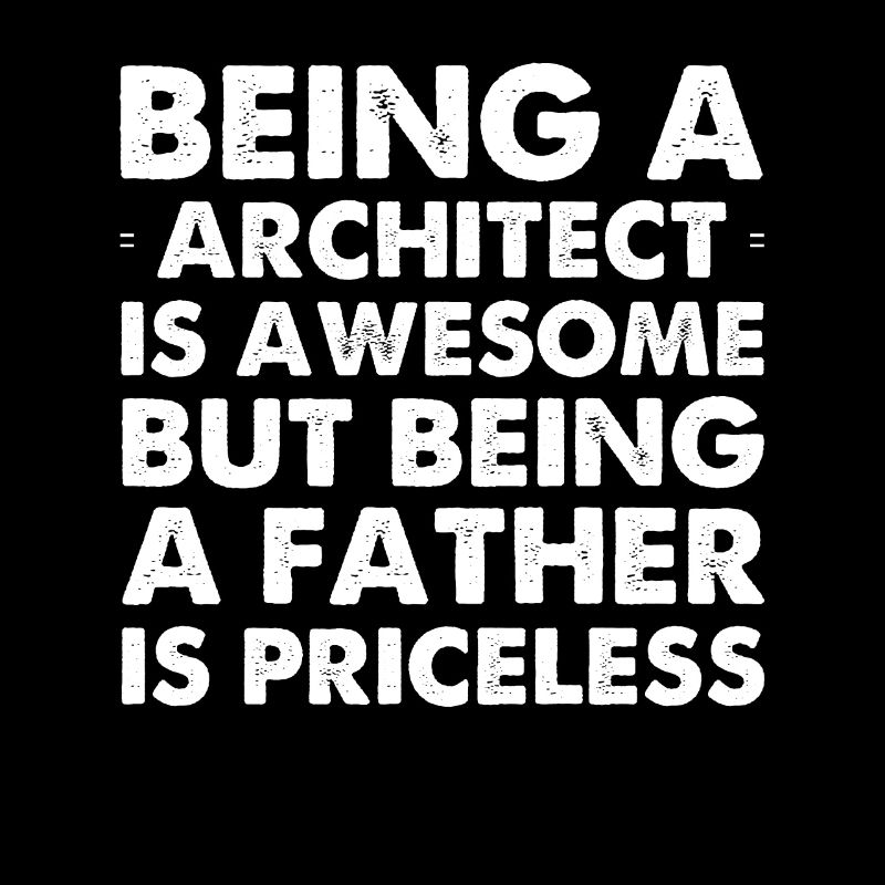 Être architecte, c’est génial, mais être père