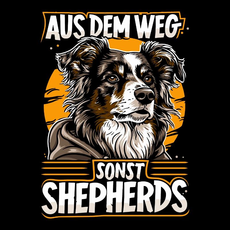 Aus dem Weg sonst Shepherds | Australian Shepherd
