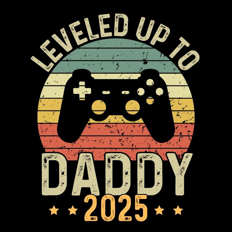 Leveled Up To Daddy 2025