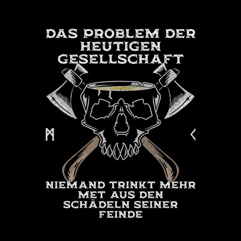 Wikinger Spruch Problem der Gesellschaft
