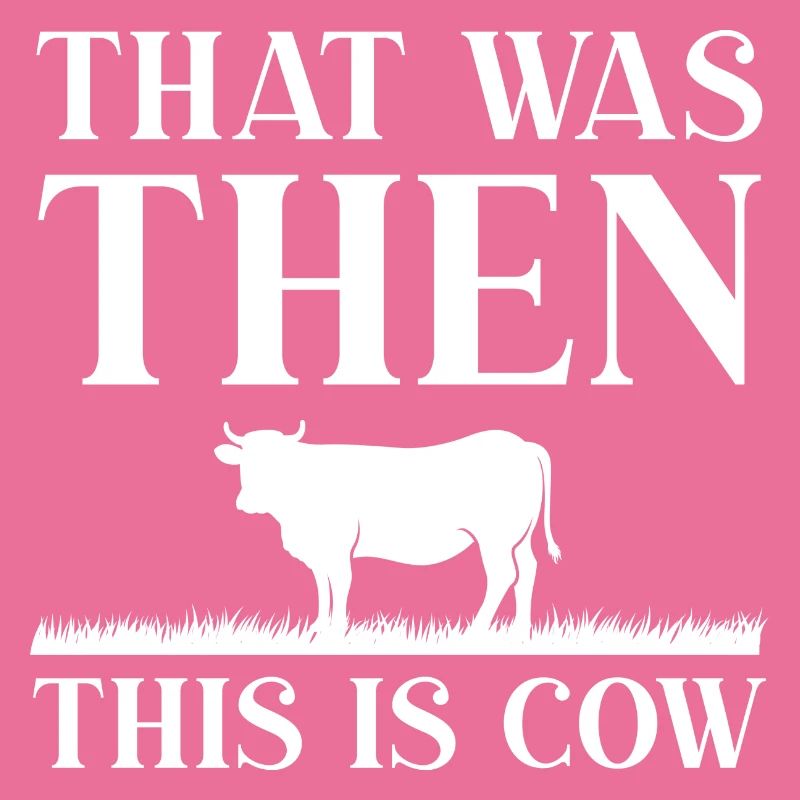 Das war dann das ist Kuh