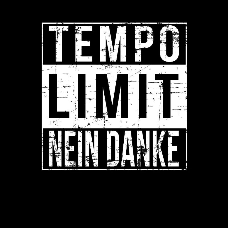 Limite de vitesse Non merci - pas de limite de vitesse autoroute