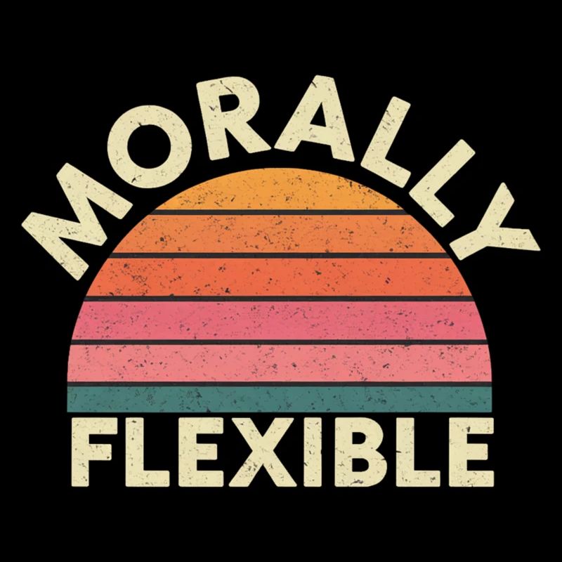 Morally Flexible 19
