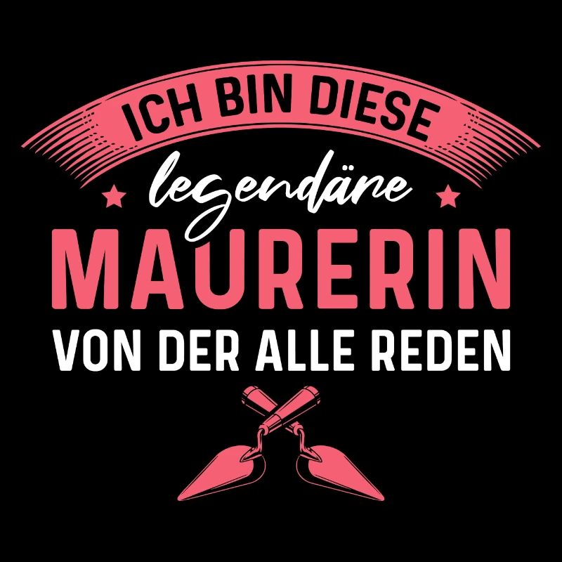 Handwerkerin Legendärer Maurerin