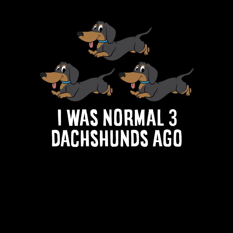 Dackel Besitzer Vor 3 Dackel Hunde War Ich Normal