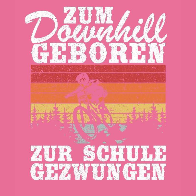 Downhill Kinder Spruch Schule Mountainbiker MTB