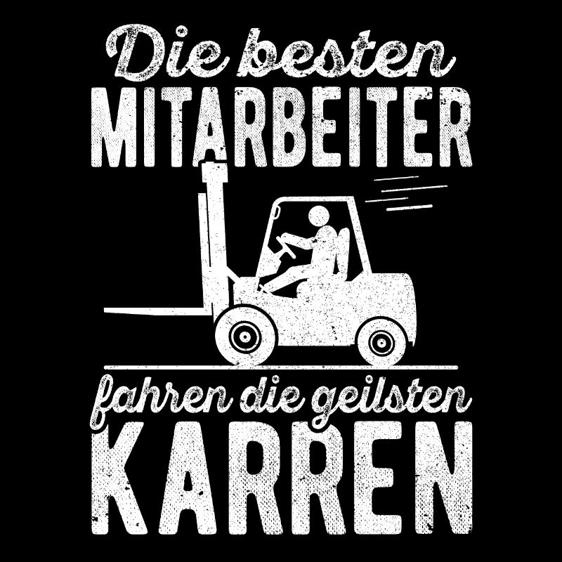 Gabelstaplerfahrer Staplerfahrer Stapler Lagerist