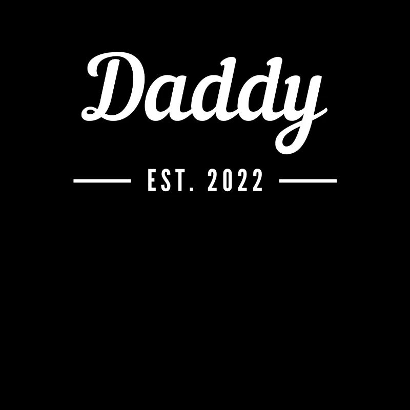 DADDY EST. 2022