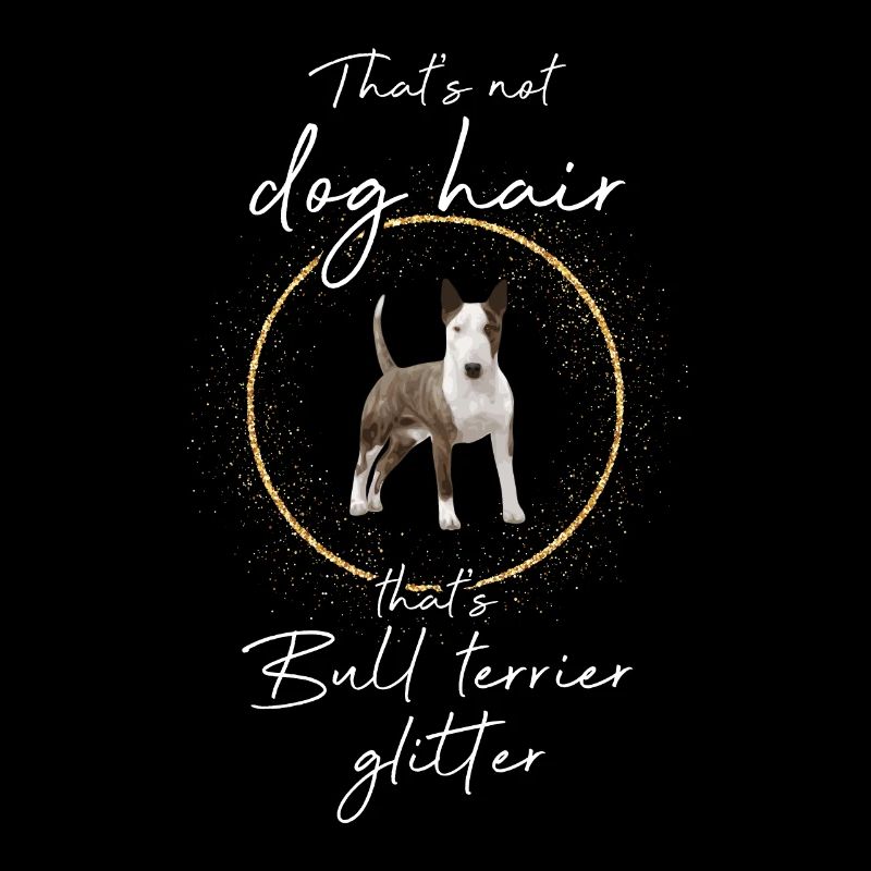 This is Bull Terrier Glitter Bull terrier