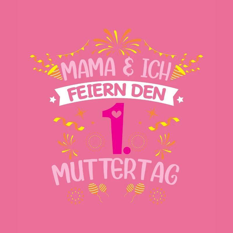Mamaund Ich erster Muttertag
