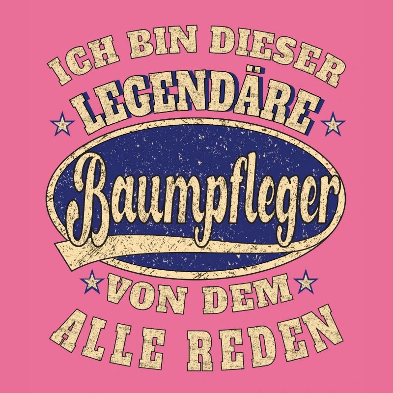 Baumpfleger ich bin dieser legendäre Baumpfleger