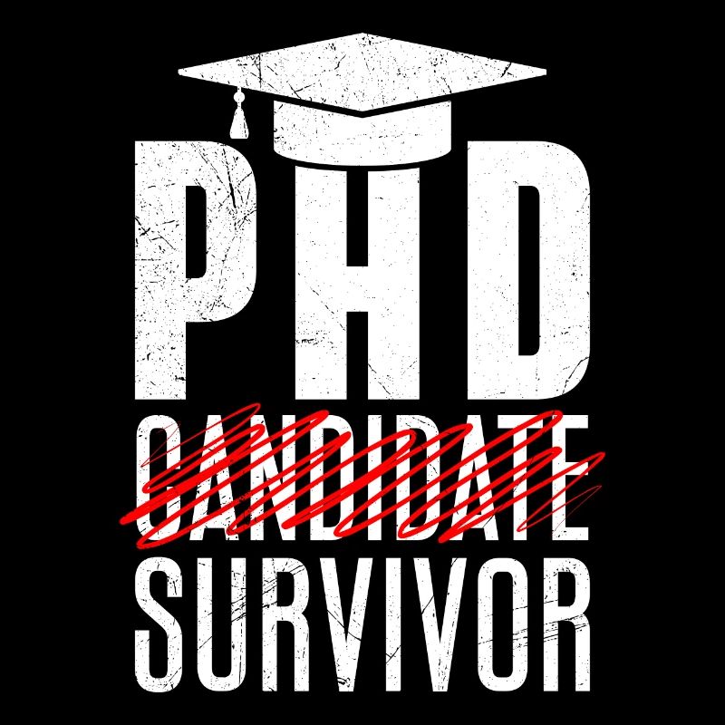 PHD Doctoral Thesis Survivor Passed