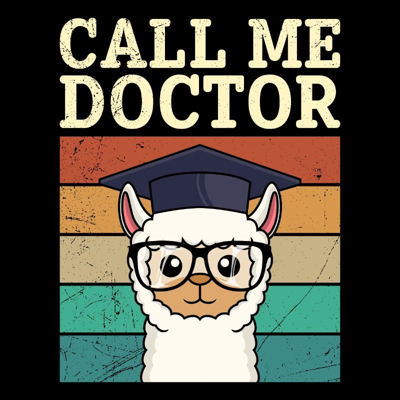 Call me Doctor Dissertation Doctorate passed