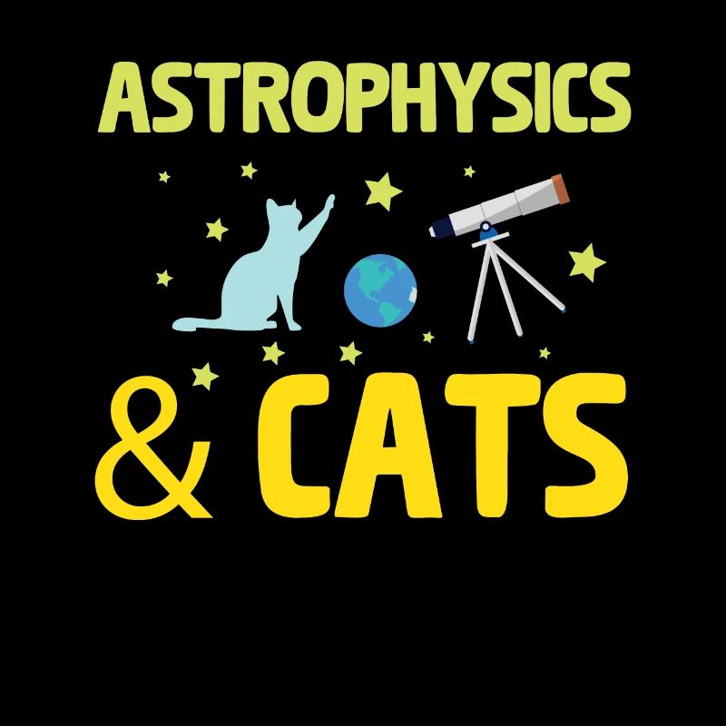 Astrophysics & Cats Telescope Astronauts Asteroid