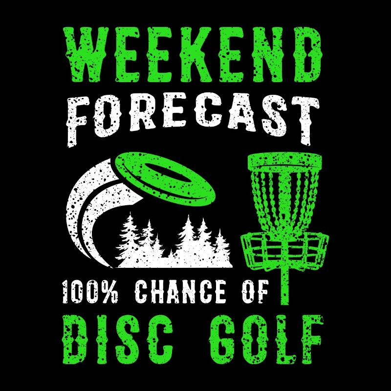 Prévisions du week-end 100% de chances de disc golf