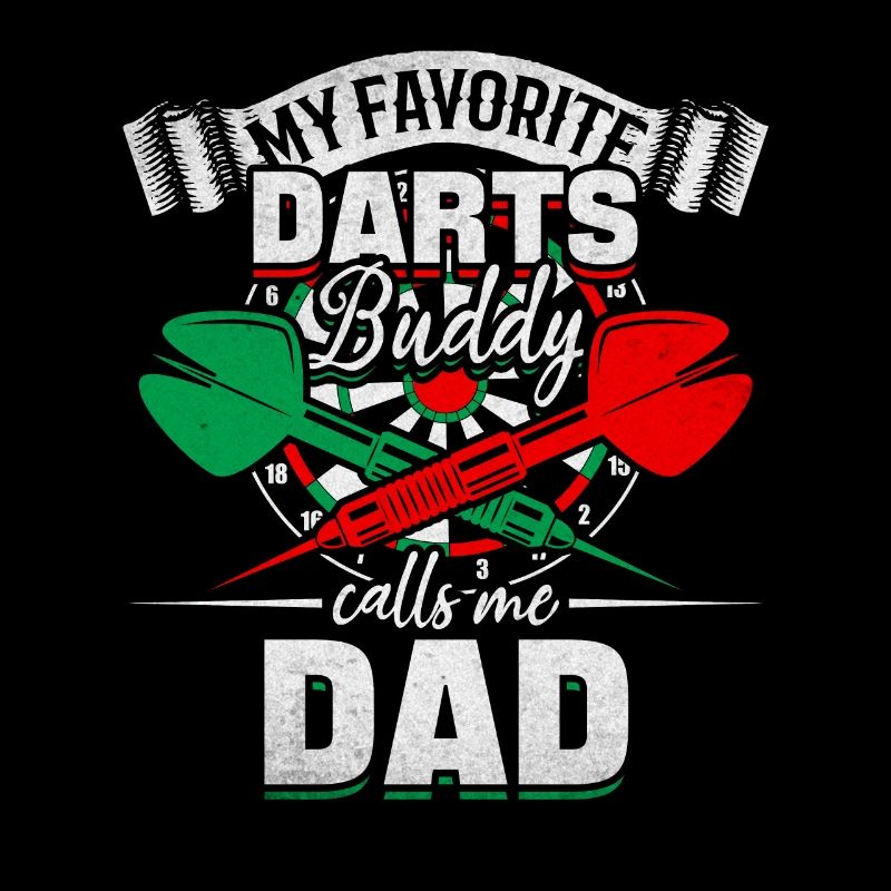 Darts Papa Mon copain de fléchettes préféré m’appelle