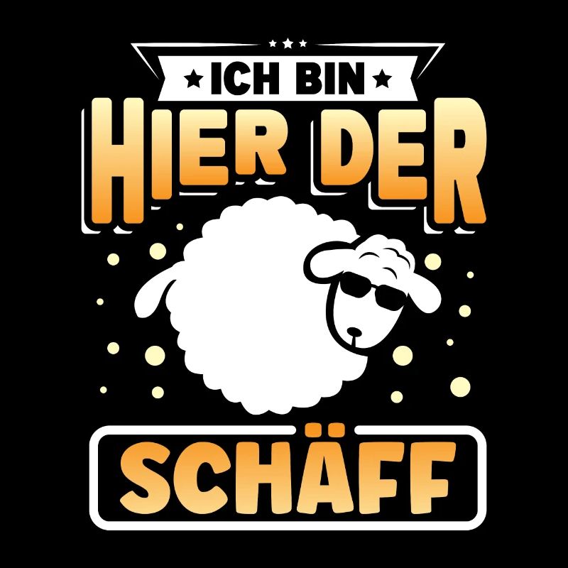 Ich bin hier der Schäff