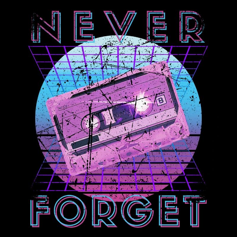 Never Forget Retro 80er 90er Nostalgie