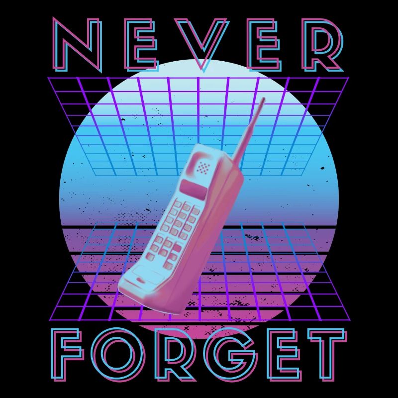 Never Forget Retro 80er 90er Nostalgie