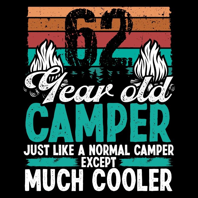 62 Year Old Camper Scouting Camping 62 Birthday