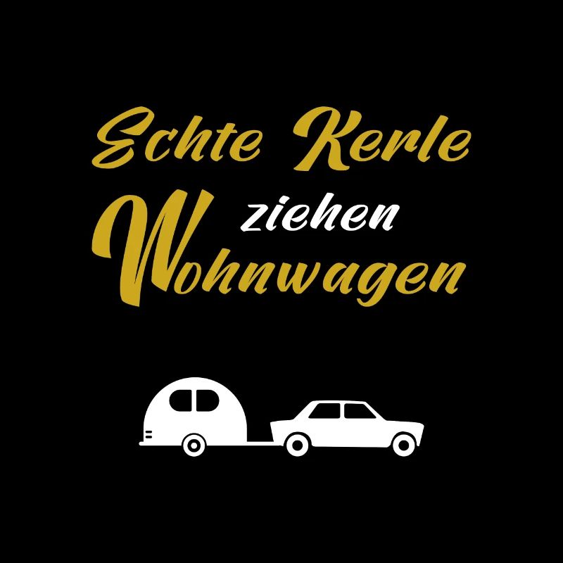 Echte Kerle ziehen Wohnwagen