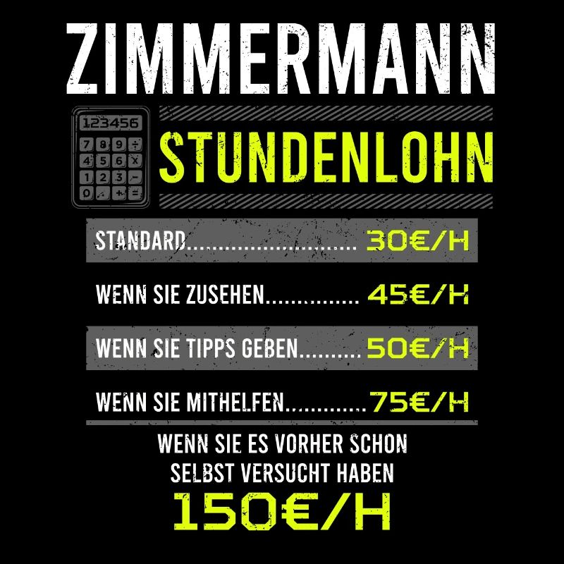 Zimmermann Spruch Arbeitsshirt Kollegen Geschenk