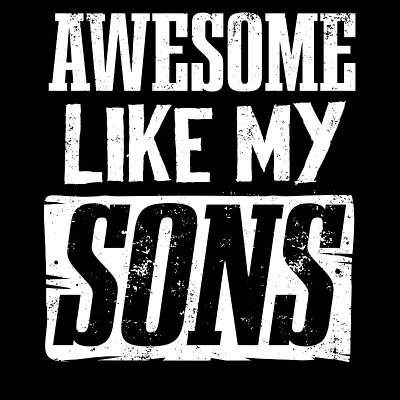 Great as my sons