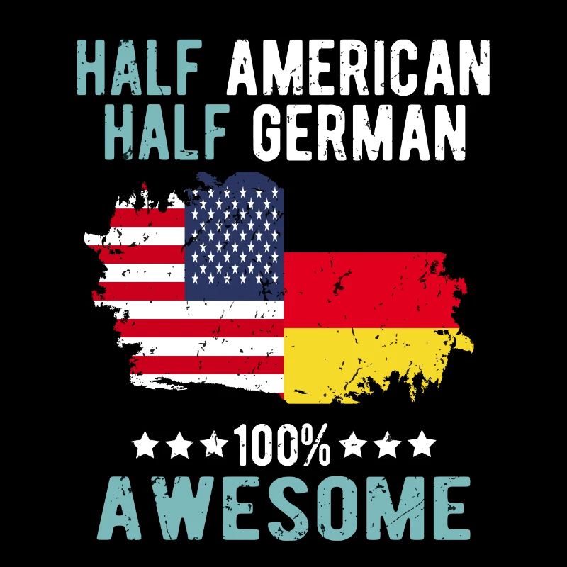 Half American Half German