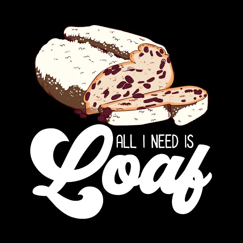 All I Need Is Loaf | Bread Baking