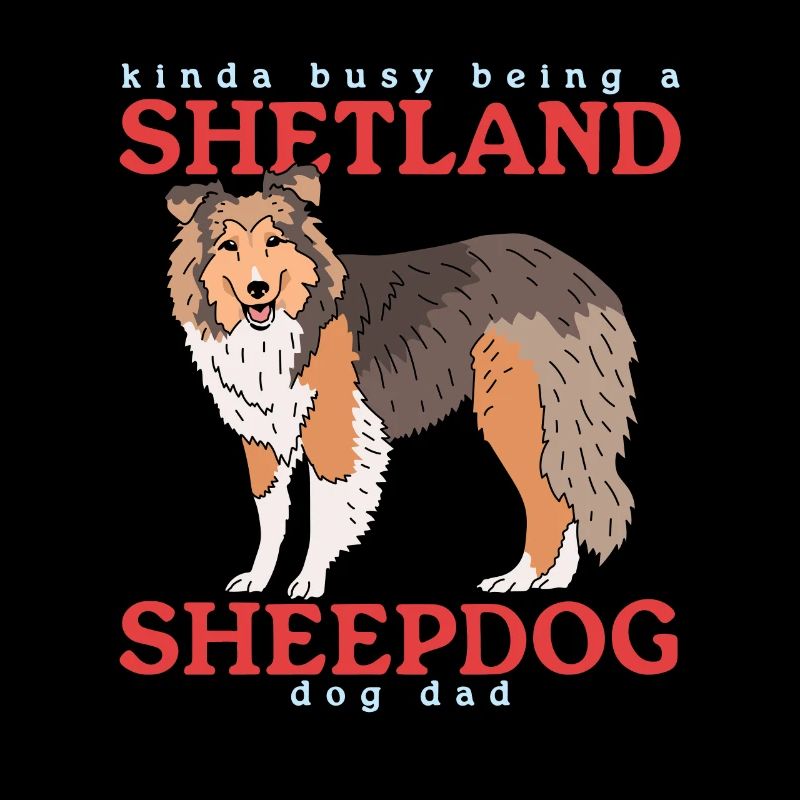 Shetland Sheepdog Dad | Sheltie Hunde Geschenk