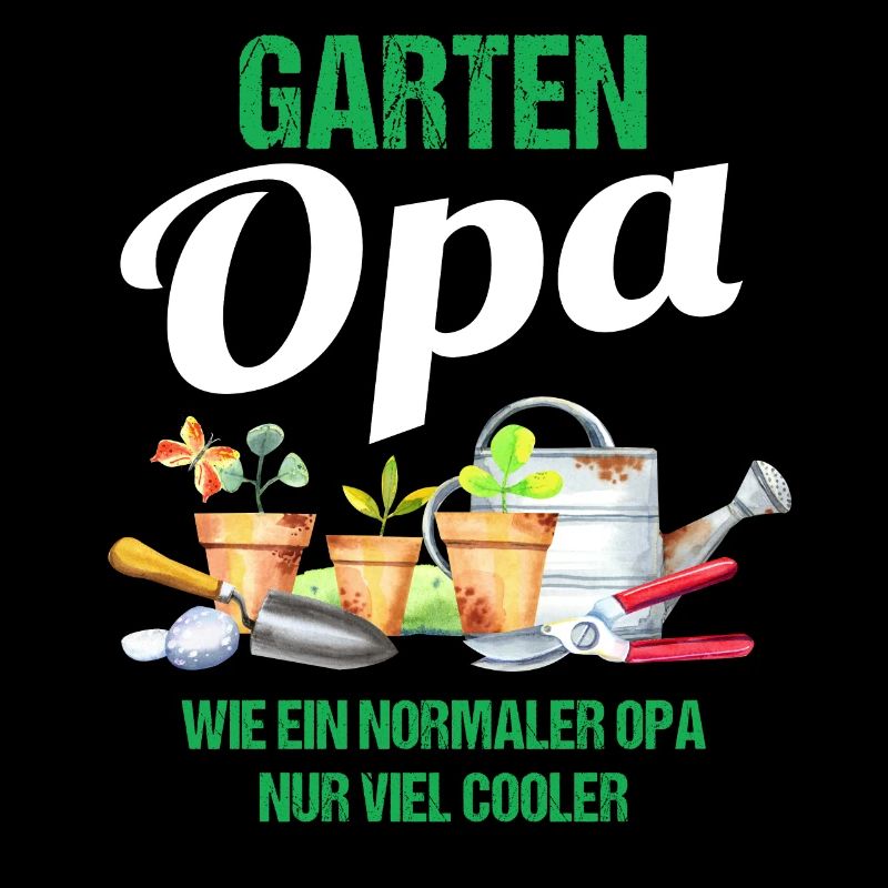 Garten Opa Lustiger Spruch Geschenk Herren