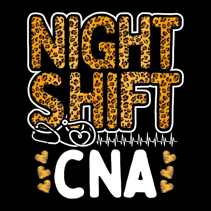 Night Shift CNA Leopard Nursing Assistant Nurse