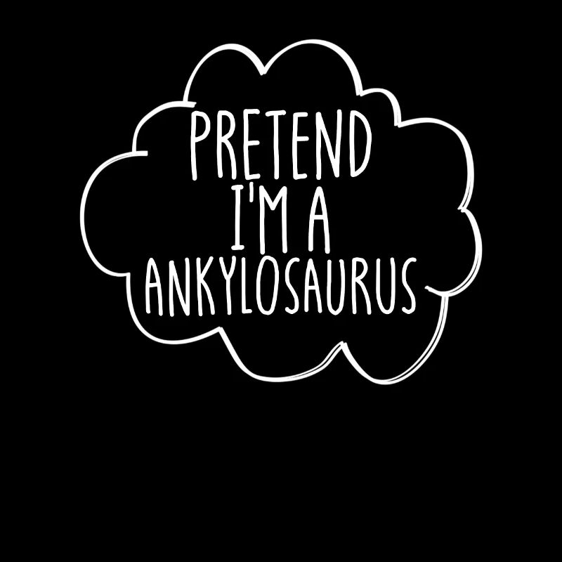 Stellen Sie sich vor, ich bin ein Ankylosaurus Hal