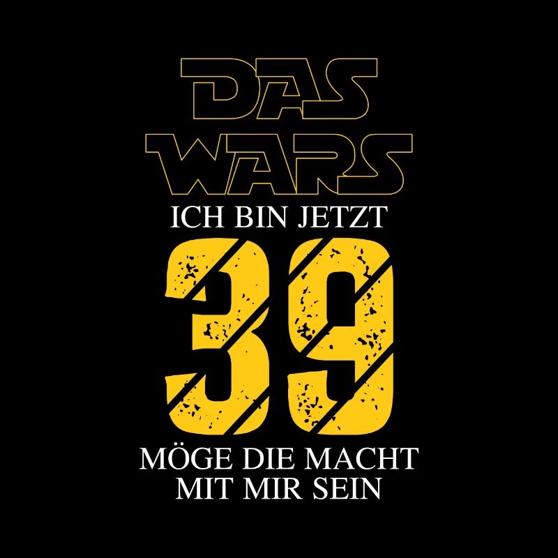 Das wars Ich bin jetzt 39
