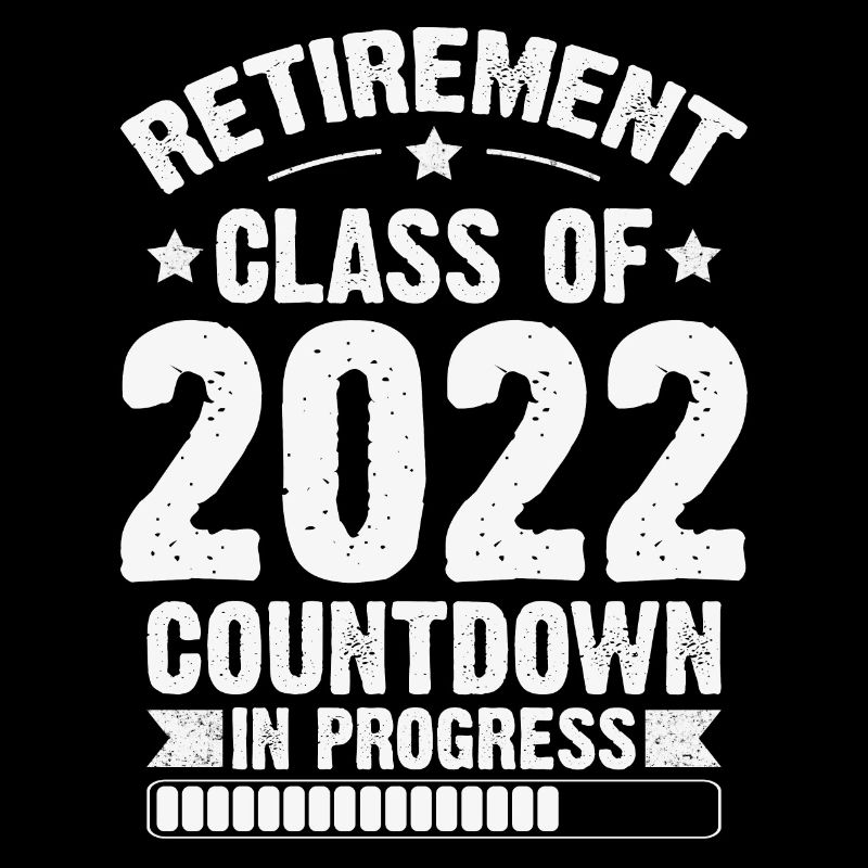 Retirement Class Of 2022 Countdown In Progress